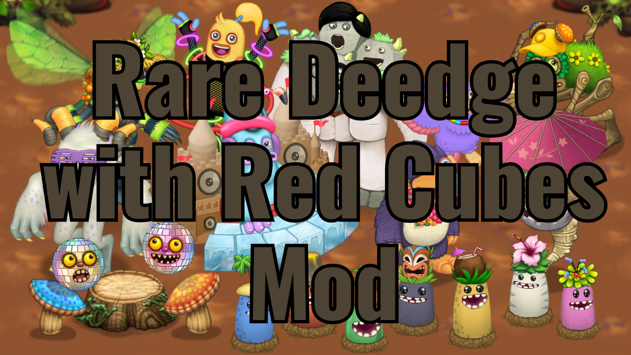 Rare Deedge with Red Cubes Mod